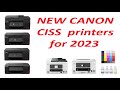 Canon NEW CISS 2023 consumer and business inkjet printers - PIXMA G and MAXIFY GX series models