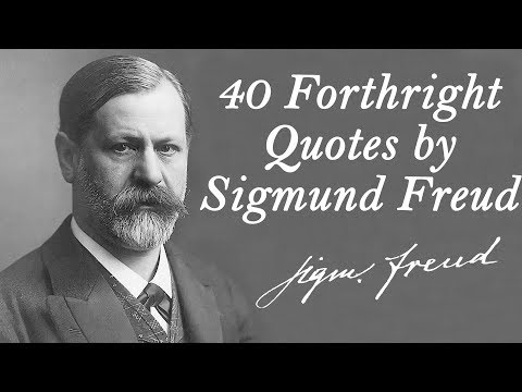 40 Forthright Quotes by Sigmund Freud