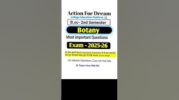 bsc 2nd semester botany important questions 2025 l  #ytshorts #shorts #exam #importantquestions