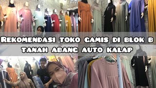 TOKO GAMIS DI BLOK B TANAH ABANG BAGUS BANGET AUTO BORONG screenshot 2