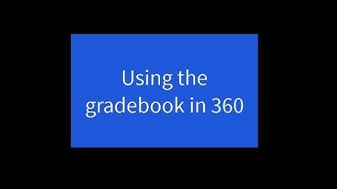 Fox C6 Tyler 360 - How to use the Gradebook