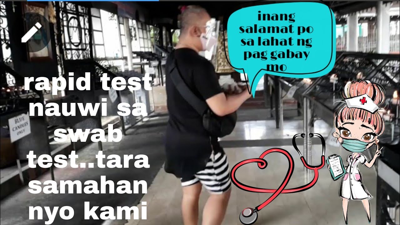 nag rapid test na uwi sa swab test with angel nag pasalamat na rin sa