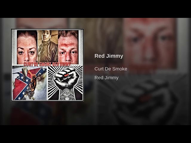 Curt De Smoke - Red Jimmy