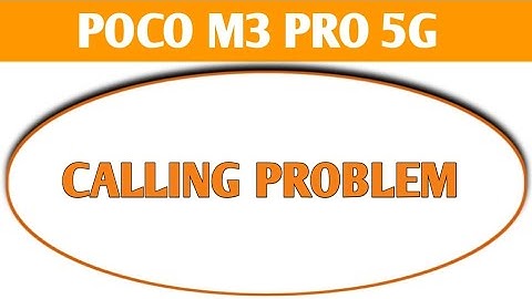 How to fix Poco M3 Pro 5G Calling problem, Poco m3 pro 5g call not showing display