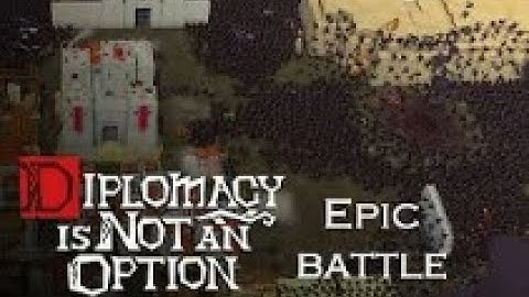 Epic battle trailer of Diplomacy is Not an Option