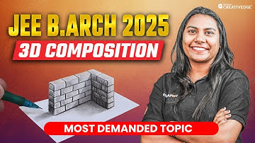 How to Create Perfect 3D Composition 🤔| Most Important Topic For JEE B.Arch 2025 & NATA 2025 🎯