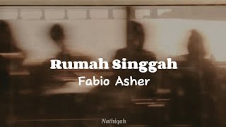 Rumah Singgah by Fabio Asher | Lyric Video | Brown Aesthetic