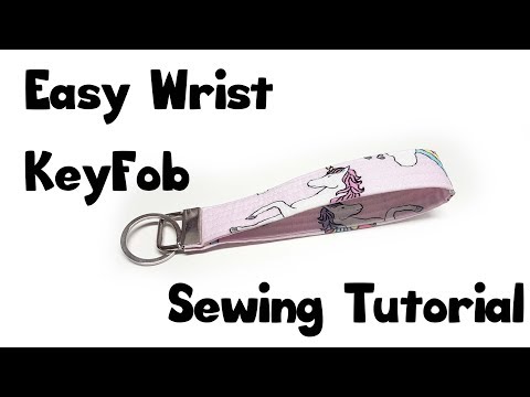Wristlet Key Fob Sewing tutorial