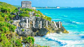 Tulum 4K ภาพยนตร์ทางอากาศที่น่าทึ่ง - เพลงเปียโนผ่อนคลาย - ธรรมชาติที่สวยงาม