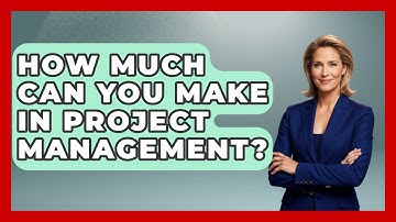 How Much Can You Make In Project Management? - Learn As An Adult
