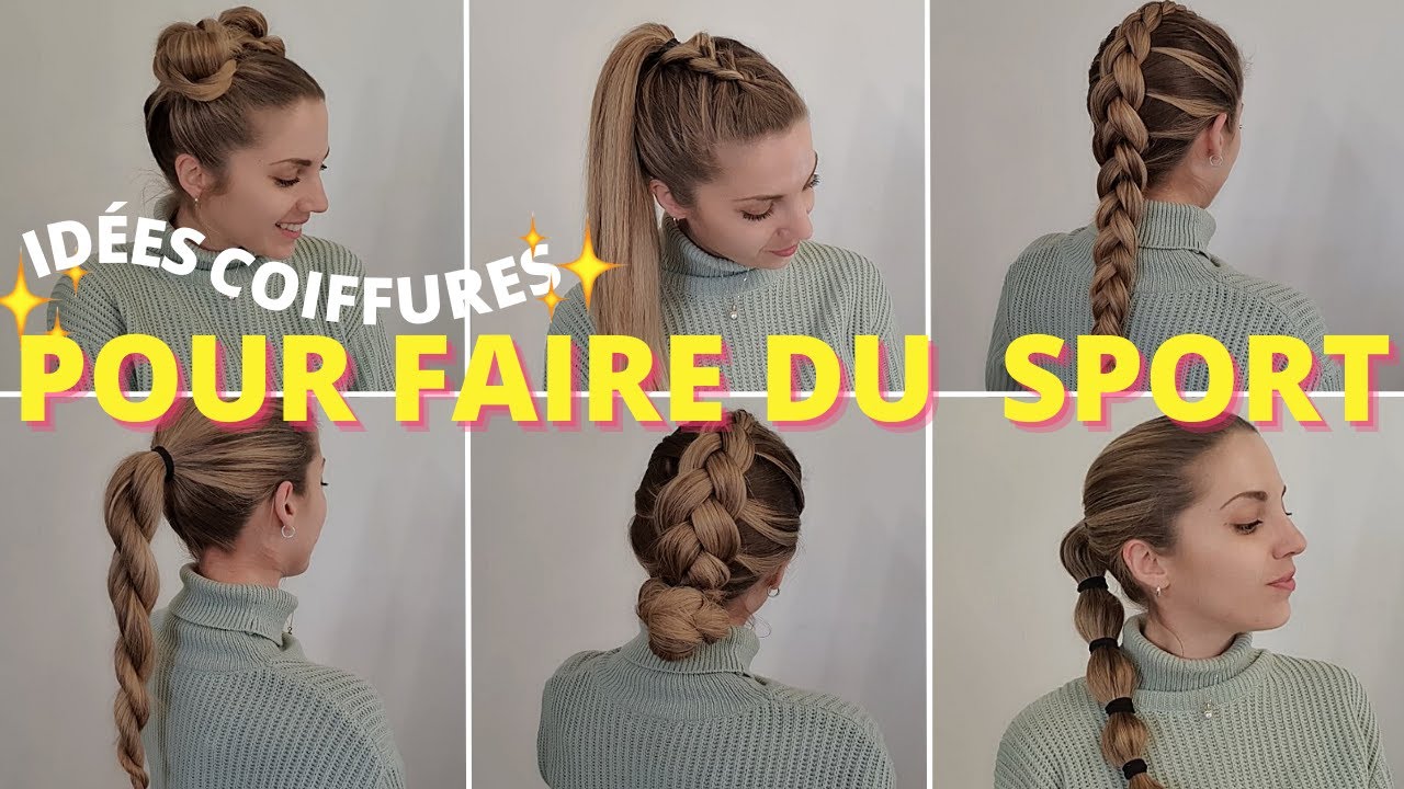 6 COIFFURE POUR LE SPORT cheveux longs pour aller à la GYM 💦 idée coiffure  pratique pour le sport 