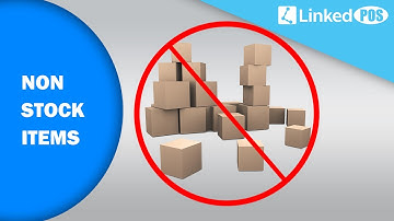 Adding Non Stock items | LinkedPOS