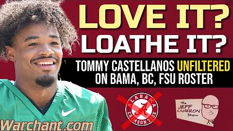 Tommy Castellanos Comments on Alabama - Love It or Loathe It? | FSU Football | Warchant TV #FSU