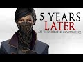 Dishonored 2: 5 Years Later