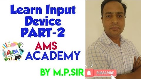 Input device part -2