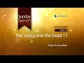 Eng the living and the dead 17 pastor yohan rhee  20240324
