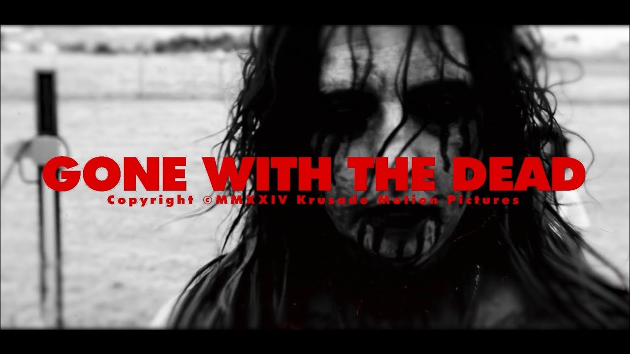 Gone with the Dead trailer