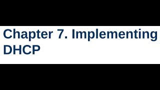 CCNA 200-301 Class 36 [ Volume 2 || Chapter 7. Implementing DHCP]