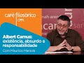 Caf filosfico  albert camus existncia absurdo e responsabilidade   26032023