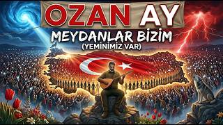 Ozan Ay - Meydanlar Bizim (Yeminimiz Var) Stadyumu İnleten O Epik Konser 🇹🇷🐺 🔥