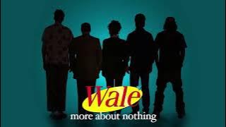 Wale - The Breakup Song