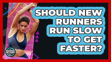Should New Runners Run Slow To Get Faster? - Running Beyond Limits