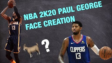 PAUL GEORGE FACE CREATION NBA 2K20