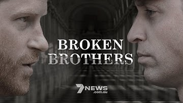Broken Brothers | The truth behind William & Harry