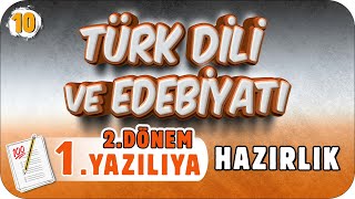 10Sınıf Edebiyat 2Dönem 1Yazılı Hazırlık 