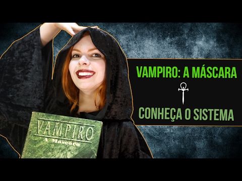 Vampiro: A Máscara #2 - Conheça o Sistema