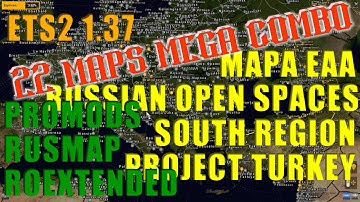 ETS2 1.37 ★ 22 Maps Mega Combo ★ Load Order, Guide (incl. Promods, Russian Open Spaces, Caucasus)