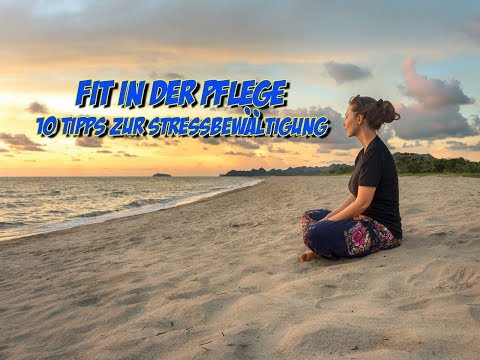 Fit in der Pflege - 10 Tipps zur Stressbewältigung von Tatjana Kremer