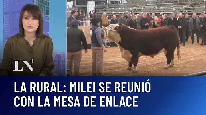 Javier Milei se reunió con la Mesa de Enlace tras la suba de las retenciones