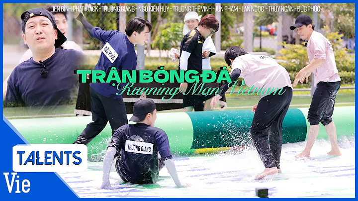 TRẬN BÓNG RUNNING MAN - Sân đặc biệt (Full): Jack, Ngô Kiến Huy, Liên Bỉnh Phát, Trường Giang, ...