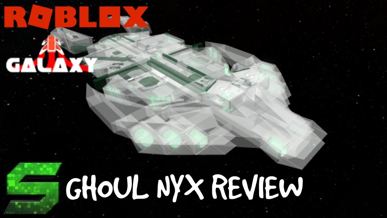 Roblox Galaxy Ghoul Nyx Review Youtube - roblox galaxy nyx