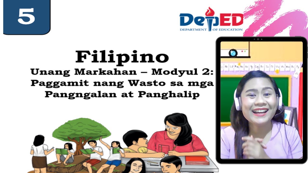 Filipino 5 Module 2 Pangngalang Pantangi At Pambalana Youtube