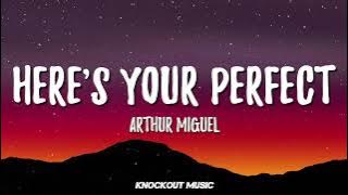 Here’s Your Perfect (cover by Arthur Miguel) (Lyrics)