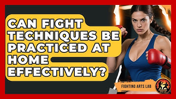 Can Fight Techniques Be Practiced at Home Effectively? - Fighting Arts Lab
