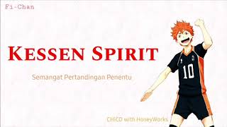 Kessen Spirit - CHiCO with HoneyWorks | Haikyuu S4 END Full Song [ Lirik Terjemahan Indonesia ]