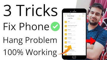 Phone hang solution - फोन हैंग हो तो क्या करें | Phone hanging problem 2021- Mobile hanging solution