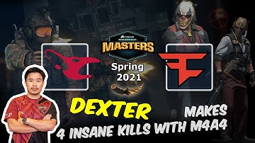 Dexter makes 4 insane kills with M4A4, mousesports vs FaZe, DreamHack Masters Spring 2021