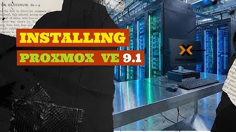 Install Proxmox VE 9.1