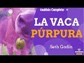 La vaca purpura marketing disruptivo para emprendedores digitales resumen de lecturas recomendadas