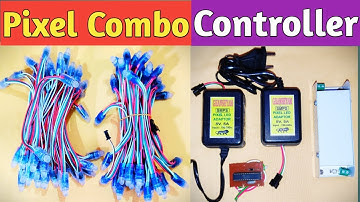 Pixel Combo Controller For 100 led | Pixel Combo controller