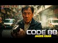 CODE 88 JackieChan Full Action Movie 2025 New Movie 4K