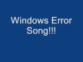 Windows error song