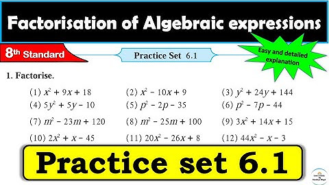 Practice set 6.1 | Class 8 | Factorisation of Algebraic expressions | Maths |All Question Answers