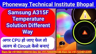 Samsung A315F Temperature Solution Different Way