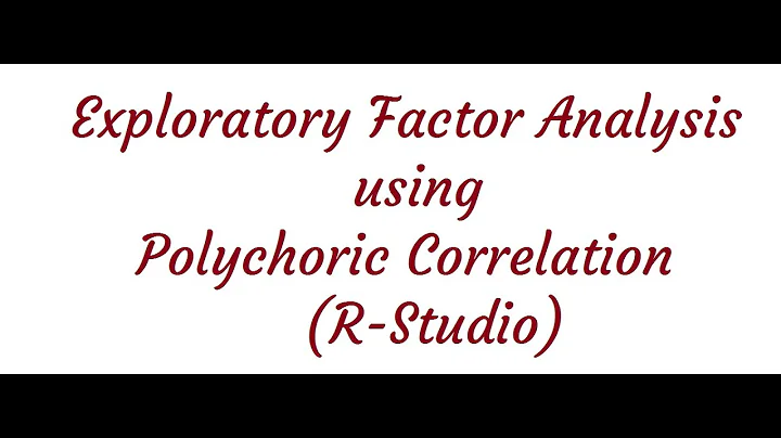 Exploratory Factor Analysis using Polychoric Correlation (in R-Studio)