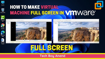 How to Make Virtual Machine Full Screen in VMware | Easy Step-by-Step Guide 2025 @TechBoyAnand